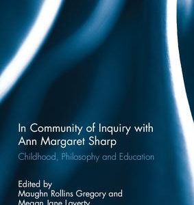 In Community of Inquiry with Ann Margaret Sharp